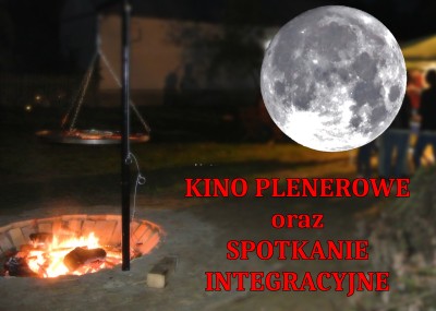 Kino plenerowe oraz impreza integracyjna 3 czerwca 2017